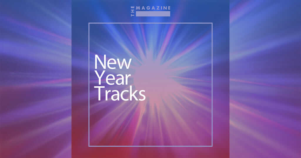 THE MAGAZINE公式ニューイヤープレイリスト「New Year Tracks」公開