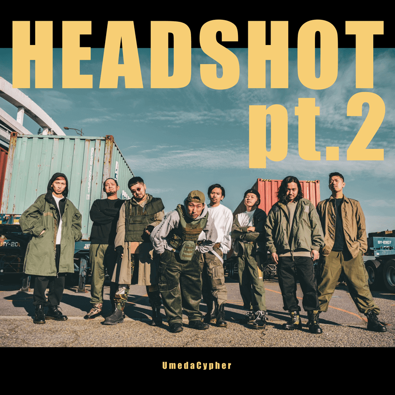 Creepy NutsのR-指定も参加するヒップホップグループ・梅田サイファー　楽曲「HEADSHOT pt.2」続くバイラルチャートイン 多様化する日本語ラップリスナーの結節点【Independent Goes Viral】のサムネイル画像