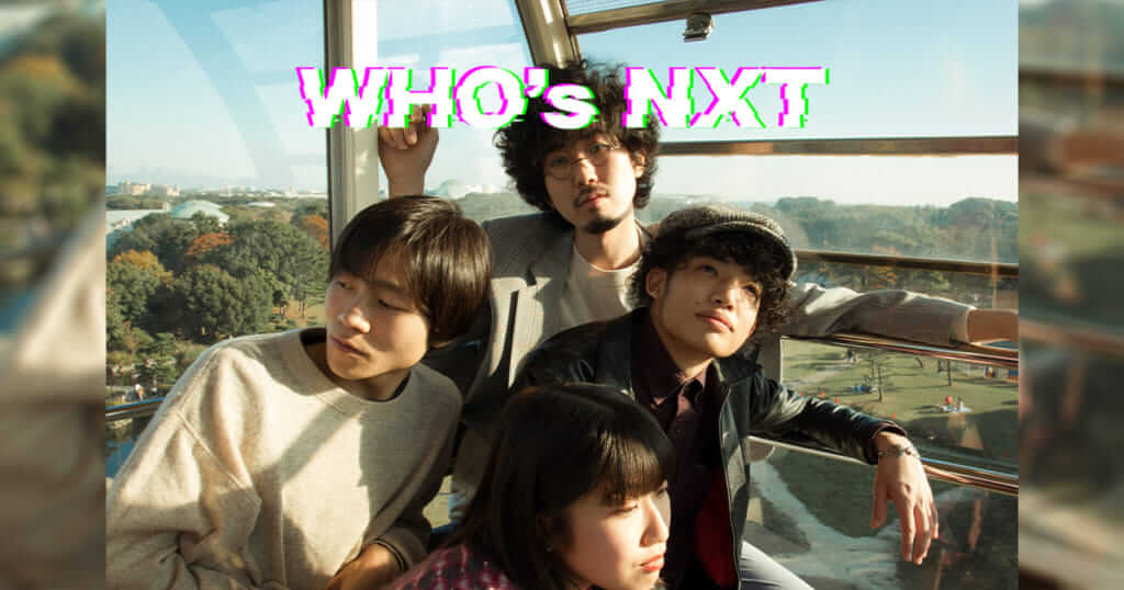 【Who’s NXT】大聖堂 | “どこか懐かしく、でも新しい” グッドミュージックを産み出す4人組ロックバンド