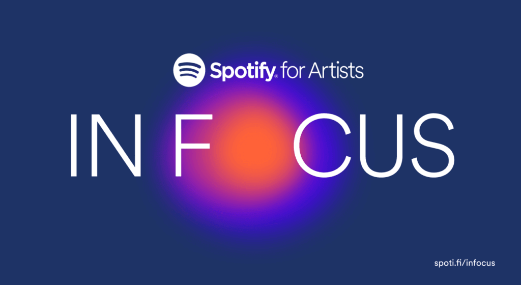 Spotify for Artistsの「In Focus」で音楽活動を改めて整理する・ヒントを得る