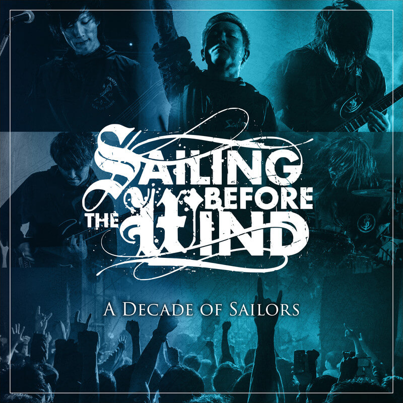 Sailing Before The Windがライブアルバム、熱狂のワンマンを完全収録