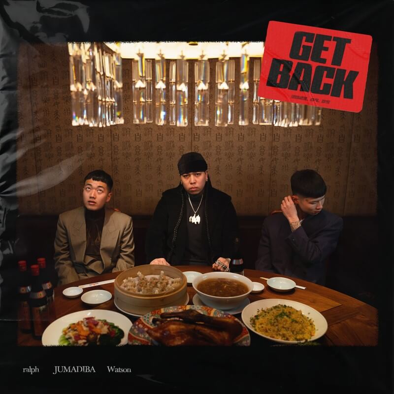 ralph「Get Back (feat. JUMADIBA & Watson)」