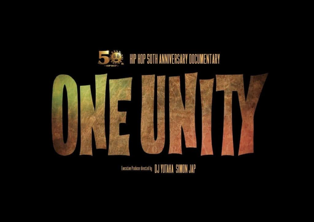 HIP HOP50周年記念ドキュメンタリー映画『ONE UNITY』制作プロジェクトがスタート、DJ YUTAKA × SIMON JAP Presents