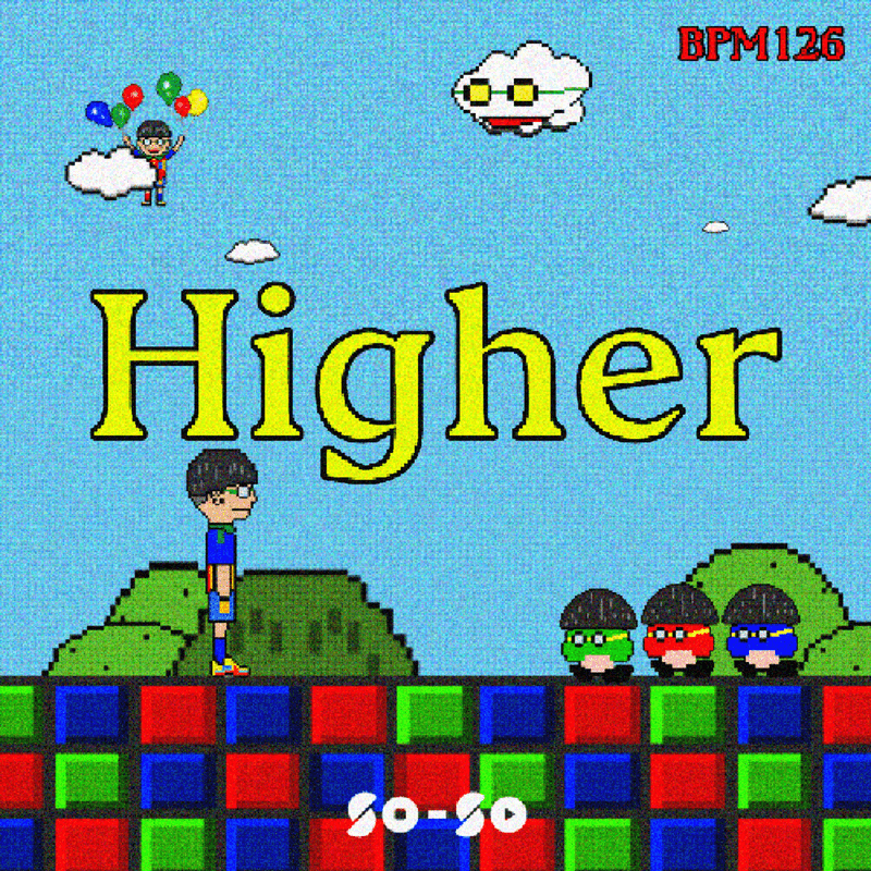 SO-SO「Higher」