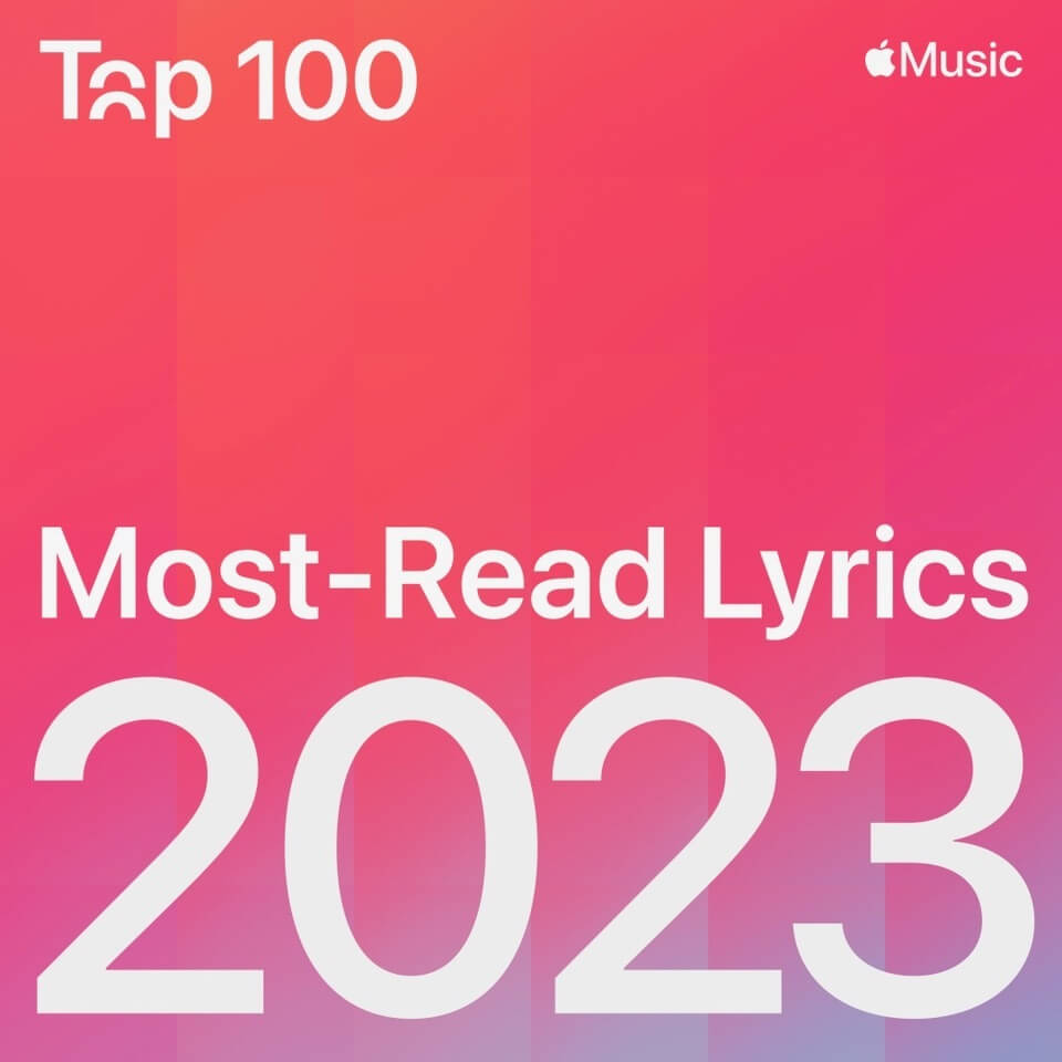 2023年最も歌詞が読まれた曲トップ100