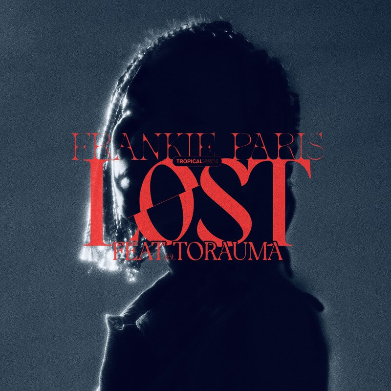 Frankie Parisの新曲「LOST」はTORAUMAを迎えたダークなトラップチューン　プロデュースはTSUBAME　MVも公開のサムネイル画像