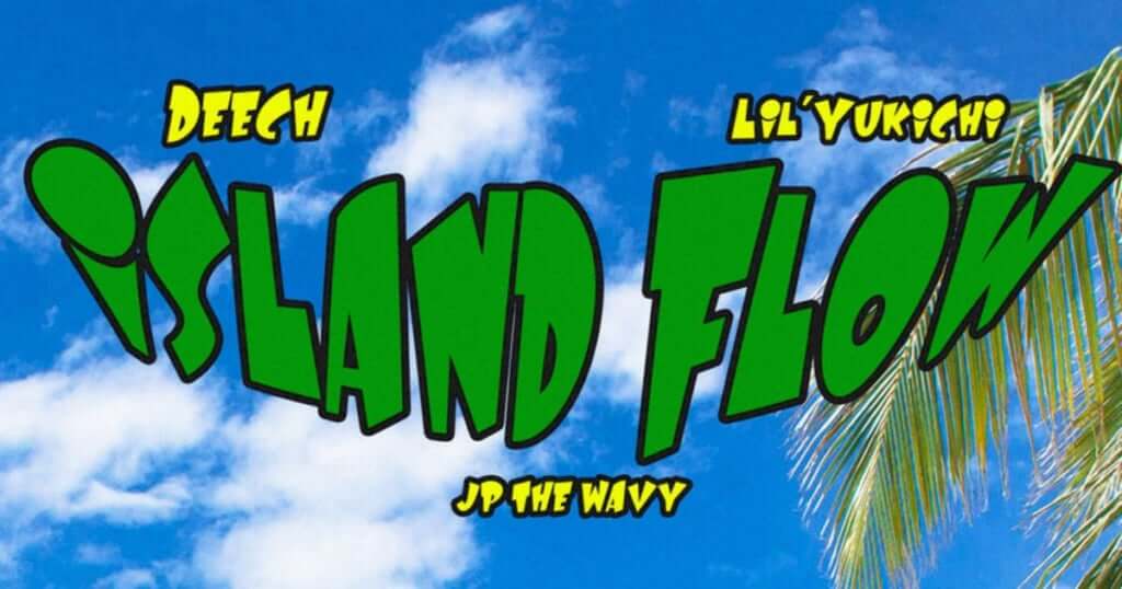 DeechとLil’Yukichiが再びタッグ　JP THE WAVY参加のサマーチューン「Island Flow」リリース