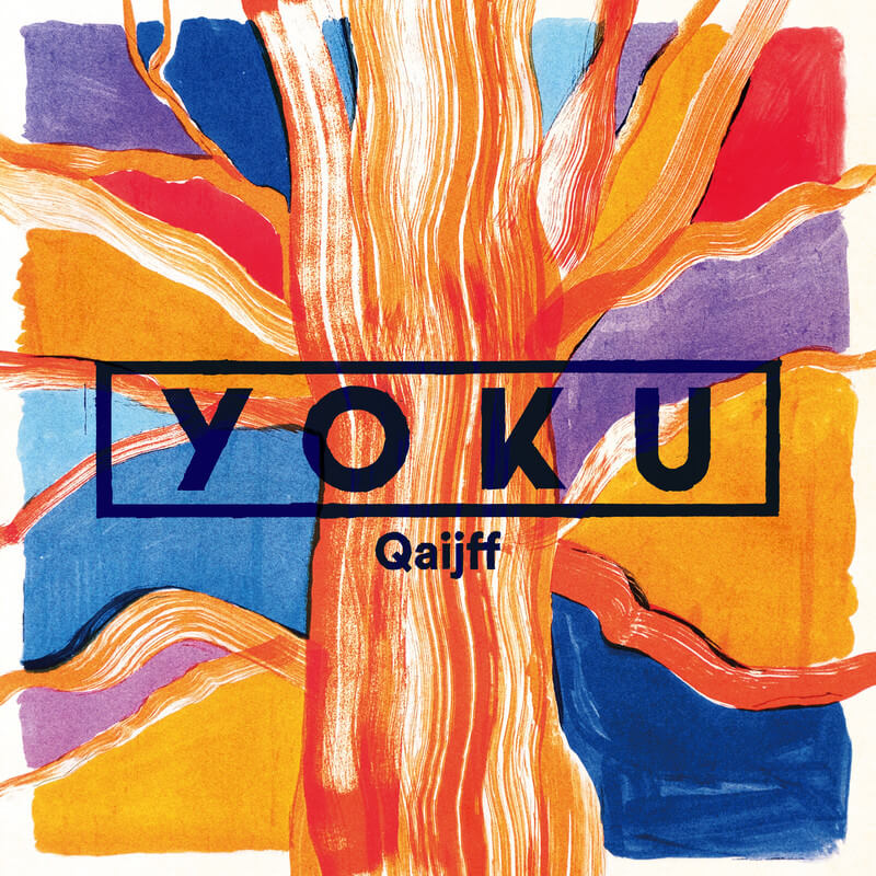 Qaijff『YOKU』