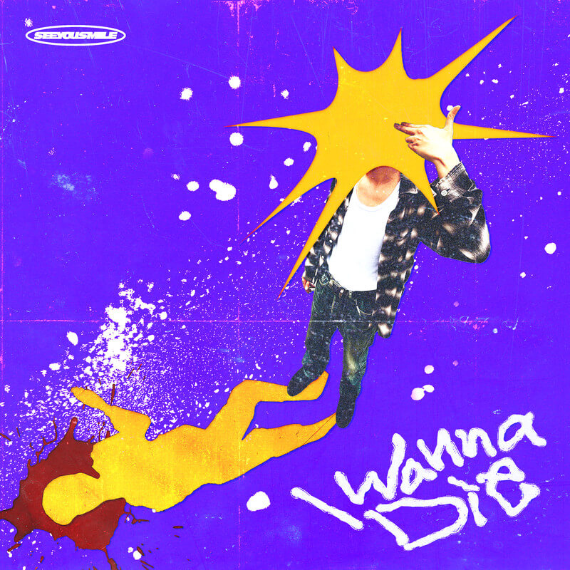 See You Smile「I Wanna Die」
