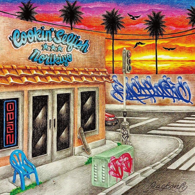 NORIKIYO『Cookin’ Selfish』
