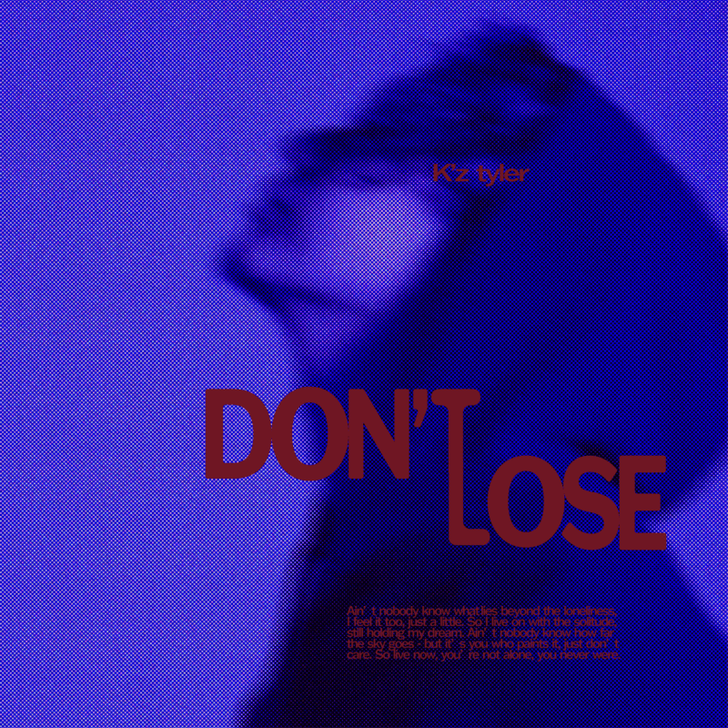 K’z Tyler & CPO「Don’t Lose」
