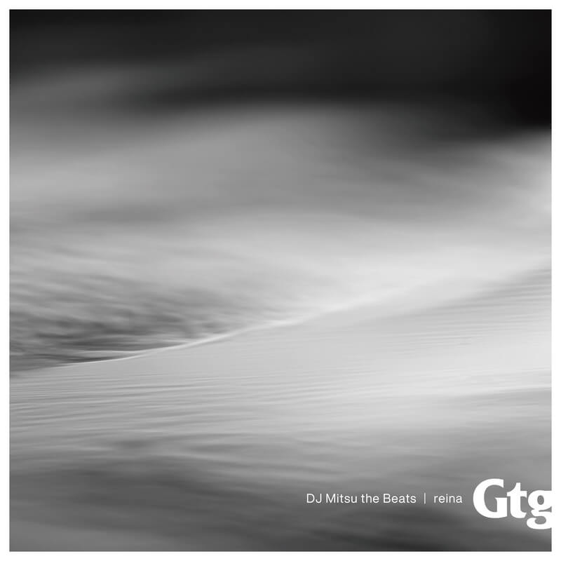 DJ Mitsu The Beats「Gtg」