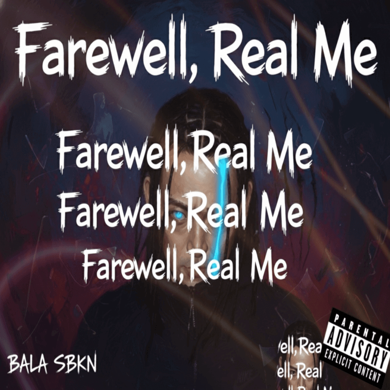 BALA SBKN『Farewell, Real Me』
