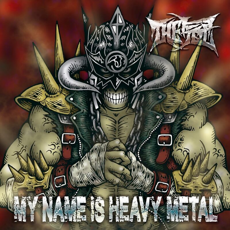 THE冠『MY NAME IS HEAVY METAL』