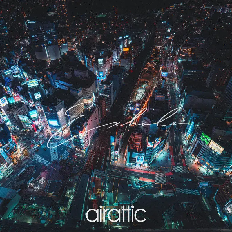 airattic『Exhale』