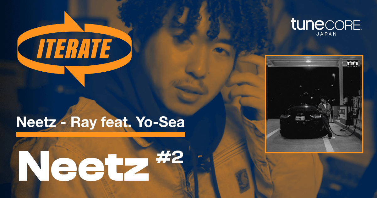 ビートメイカーにフォーカスした動画シリーズ「ITERATE」第二回公開、Neetzが「Ray (feat. Yo-Sea)」のビートを解説