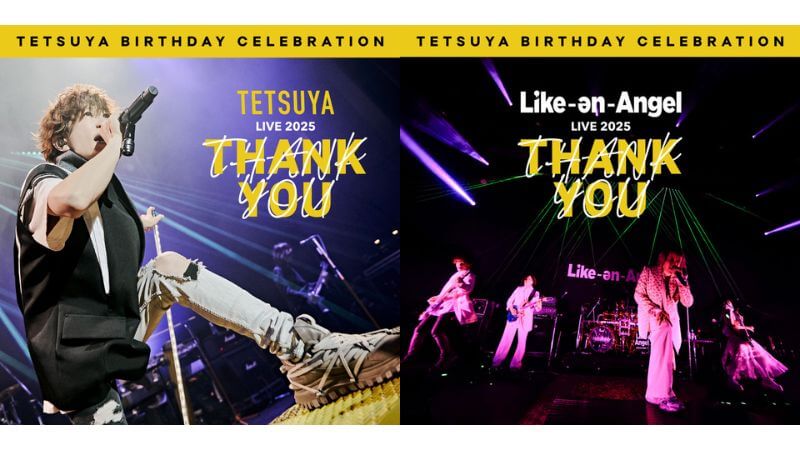 TETSUYA ＆ Like-an-Angelのライブアルバムが2作同時配信リリース　ツインボーカルの「READY STEADY GO」も収録