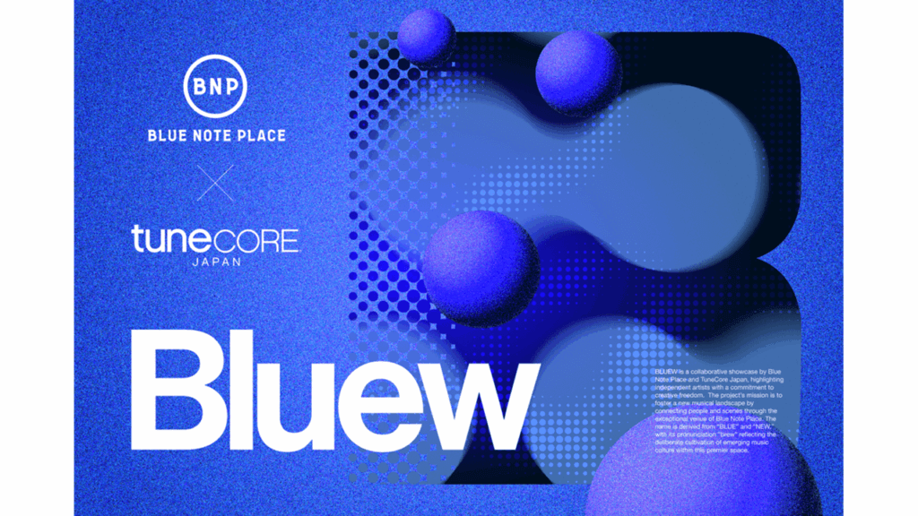 ライブイベント「BLUEW」BLUE NOTE PLACE × TuneCore JapanにSomの出演が決定