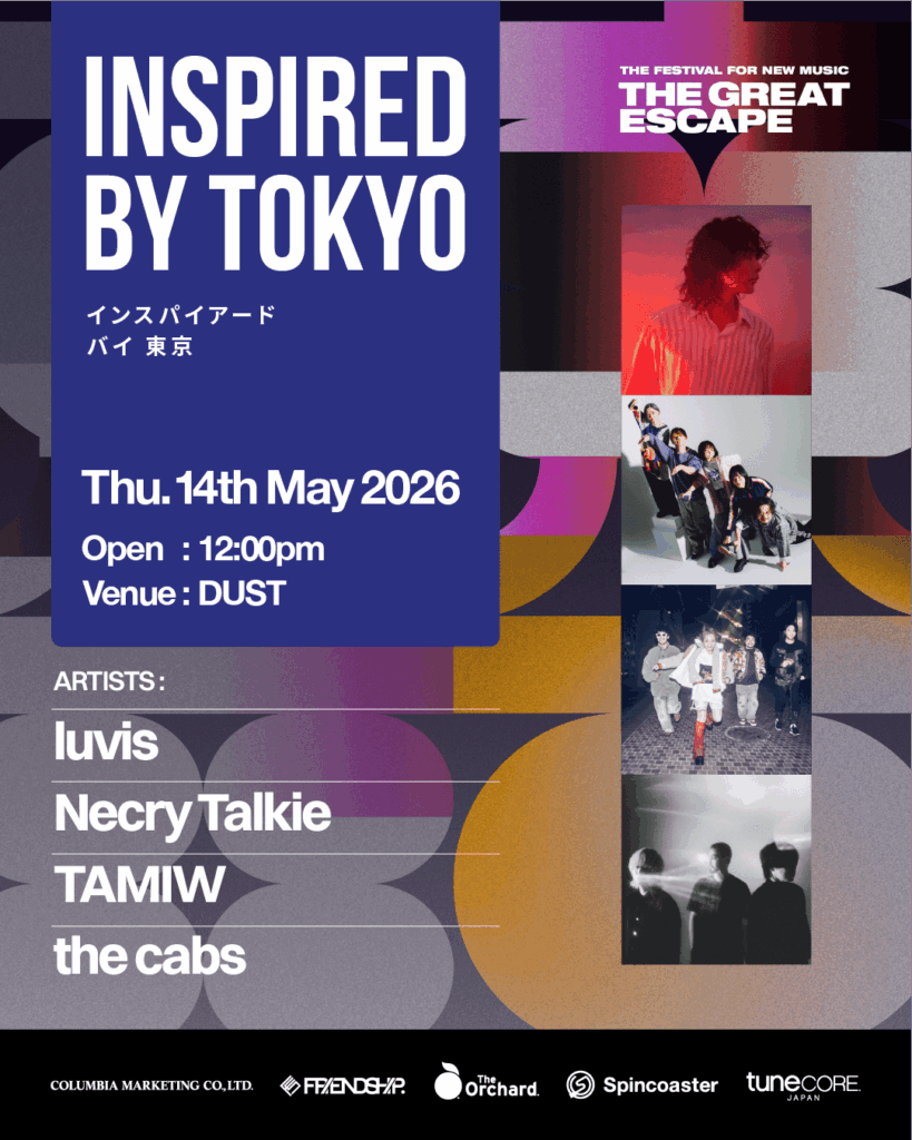 イギリス「The Great Escape 2026」、日本音楽企業5社によるオフィシャルショーケースライブ「Inspired by Tokyo」開催決定のサムネイル画像