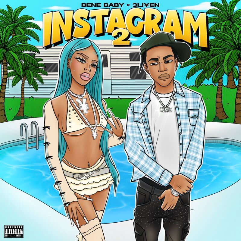 Bene Baby「Instagram 2 (feat. 3Li¥en)」