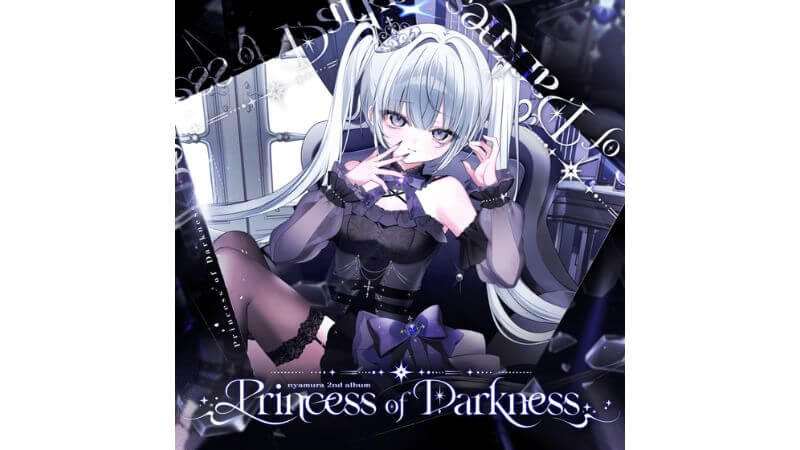 nyamura、2ndアルバム『Princess of Darkness』リリース　初CD発売 ＆ リリースイベント開催も