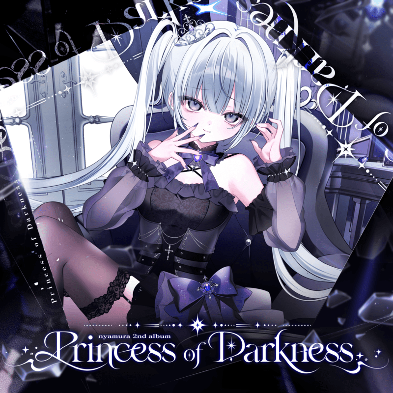 nyamura『Princess of Darkness』