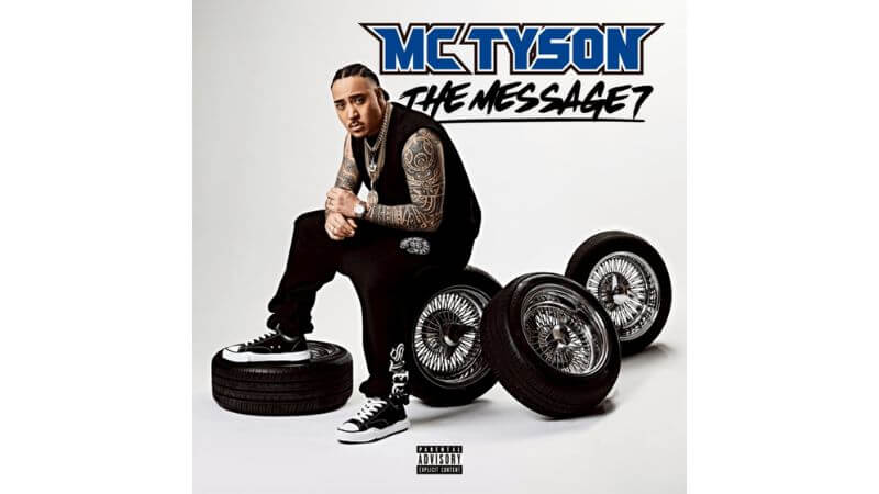 MC TYSONがニューアルバム『THE MESSAGE 7』リリース　Eric.B.Jr、$tupid Young、Littyらが客演参加