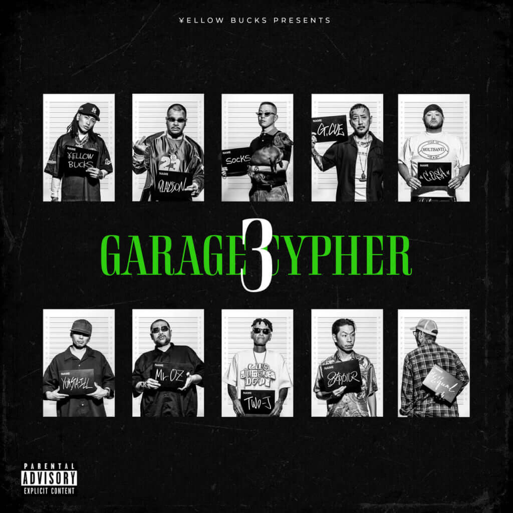 ¥ellow Bucks主宰「Garage Cypher」第三弾、MV公開＆配信リリース　東海エリアのOGラッパー集結