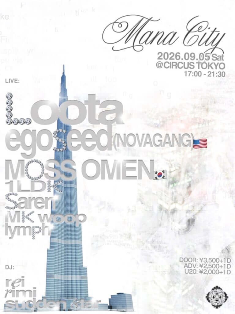 Mana Online主催イベント「Mana City」開催　Loota、egoseed (NOVAGANG)、MOSS OMEN、1LDK、Saren、MK woop、lymphら出演　“交差する街の情景と情動、その音楽”