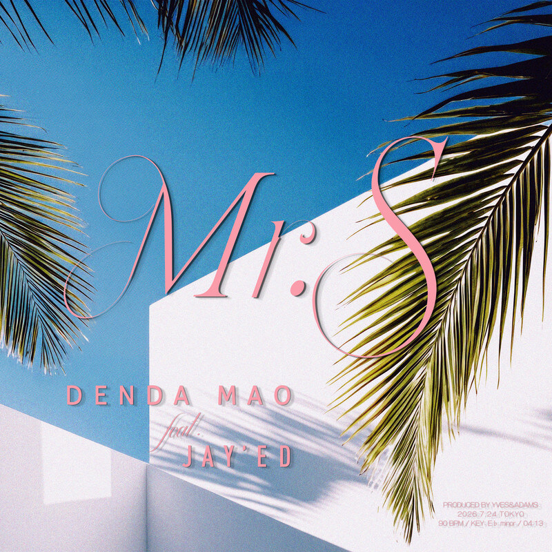 傳田真央「Mr.S (feat. JAY'ED)」