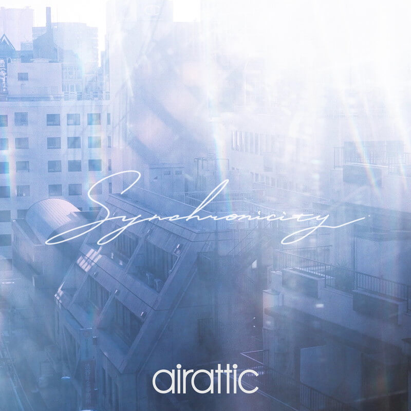 airattic『Synchronicity』