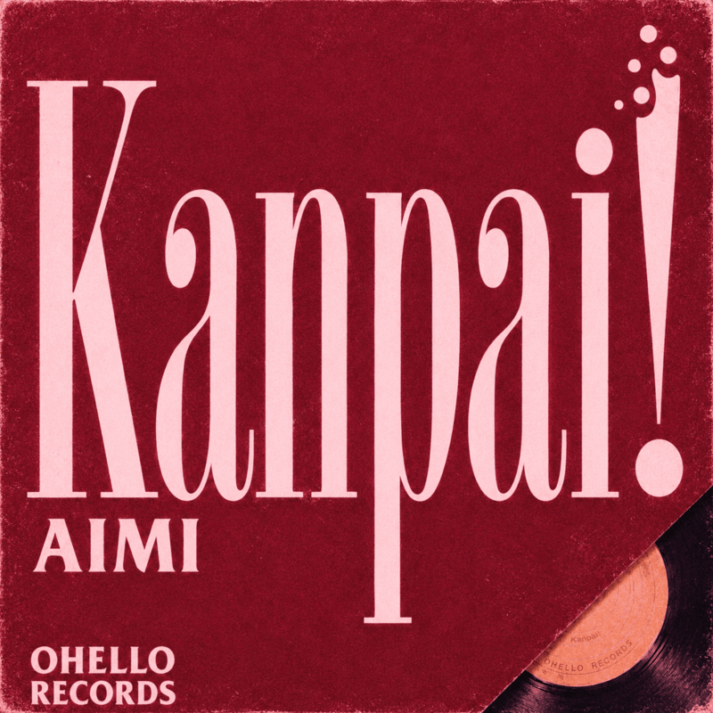 AIMI「Kanpai!」