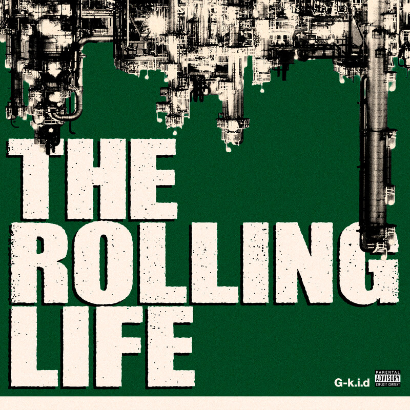 G-k.i.d「THE ROLLING LIFE」